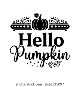 A decorative seasonal typography design featuring the phrase Hello Pumpkin with a stylized squash icon and elegant floral flourishes suitable for autumn crafts and holiday greeting card projects.