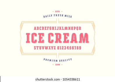 Decorative serif font with rounded corners. Label template for ice cream. Letters and numbers for logo and emblem design. Color print on white background