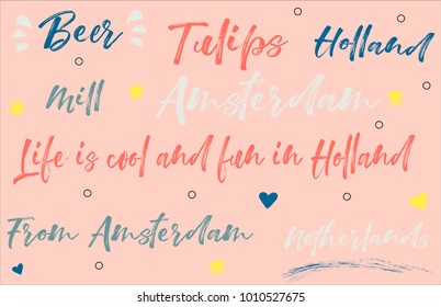 Decorative set of phrases about Holland.Typography set.Vector logo, emblems, text design. Usable for , greeting cards, gifts etc.