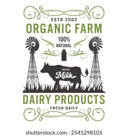 A decorative sign prominently displays organic farm offerings, emphasizing fresh dairy products and 100 natural milk from cows, surrounded by windmills.