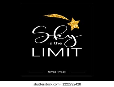 Decorative "sky is the limit" slogan with golden glitter star