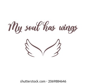 Decorative Slogan with Angel Wings Vector Design for Fashion and Poster Prints