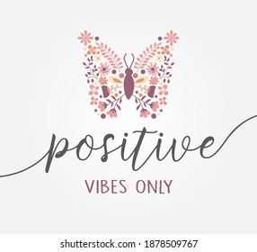 Decorative Slogan with Butterfly Composed of Cute Flowers, Vector Design for fashion and Poster Prints