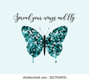 Decorative Slogan with Butterfly Illustration, Vector Design for Fashion and Poster Prints