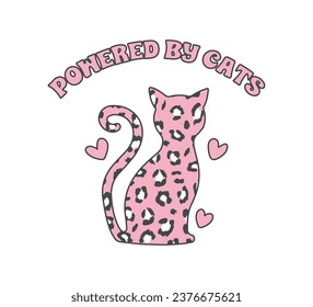 Decorative slogan and cute cat with pink leopard pattern, vector for fashion, card, poster, sticker prints, graphic t shirt