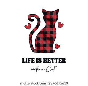 Decorative slogan and cute cat with red checkered pattern, vector for fashion, card, poster, sticker prints, graphic t shirt