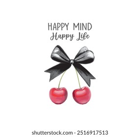 Decorative slogan with cute heart shaped cherries and bow, vector for fashion, card, poster designs