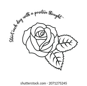 Decorative Slogan with Flower Illustration, Rose Vector Design for Fashion and Poster Prints, Tattoo Design, Sticker, Wall Art, T Shirt, Phone Case, Black and White Poster
