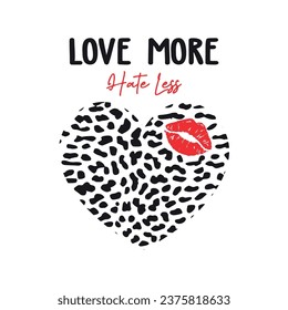 Decorative slogan, heart shaped leopard pattern and red lips illustration, vector for fashion, card, poster, sticker prints, graphic t shirt