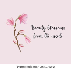Decorative Slogan with Magnolia Flower Illustration, Vector Design for Fashion and Poster Prints, Wall Art, Sticker, Poster, T Shirt, Shirt Prints, Fashion Prints