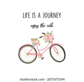 Decorative Slogan with Pink Vintage Bicycle, Vector Design for Fashion and Poster Prints, Retro Design, Poster, T Shirt, Shirt, Wall Art, Phone Case, Towel, Napkin, Nursery Design