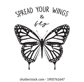 Decorative Spread Your Wings and Fly Slogan with Butterfly Illustration, Vector Design for Fashion and Poster Prints