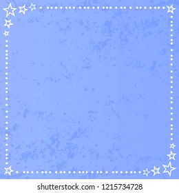 Decorative square frame of stars and dots in white on blue textured background for decoration, poster, banner, postcard, greeting card, gift tag, text, lettering, advertising