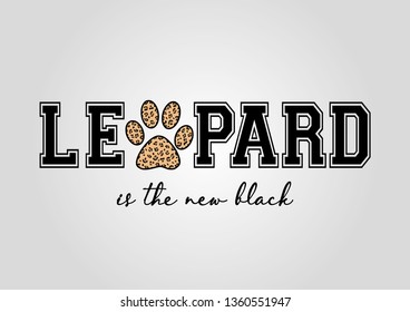 Decorative Text with Leopard Pattern Paw Design