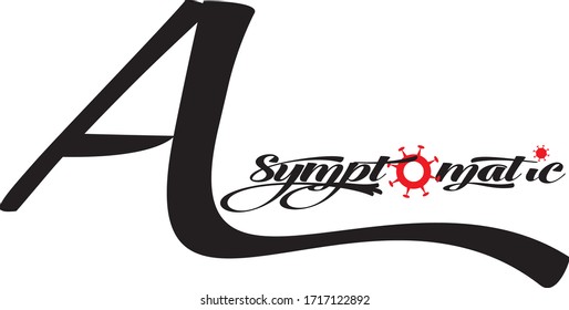 Decorative text of the word Asymptomatic isolated against a white background
