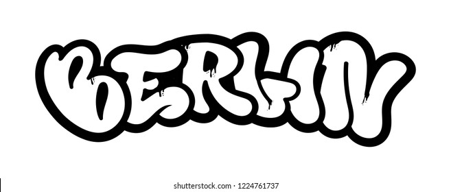 Decorative Tourist Vandal Lettering With Famous City Berlin In Graffiti Bombing Style On Wall By Using Aerosol Spray Paint. Street Style Type Lettering For Poster Cover Print Clothes Pin Patch Sticker