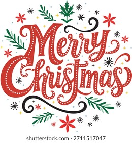 A decorative “Merry Christmas” typography illustration featuring hand-lettered text