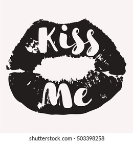 Decorative typography poster Kiss Me. Stylish grungy handwritten white lettering. Modern print with hand drawn conceptual calligraphy for card, print, t-shirt