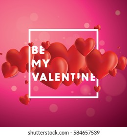 Decorative vector background with realistic 3D looking hearts created with gradient mesh, Be My Valentine typographic message