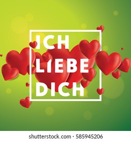 Decorative vector background with realistic 3D looking hearts created with gradient mesh, Ich Liebe Dich (I love You in German) typographic message