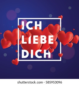 Decorative vector background with realistic 3D looking hearts created with gradient mesh, Ich Liebe Dich (I love You in German) typographic message