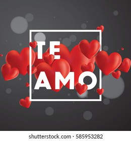 Decorative vector background with realistic 3D looking hearts created with gradient mesh, Te Amo (I love You in Spanish) typographic message