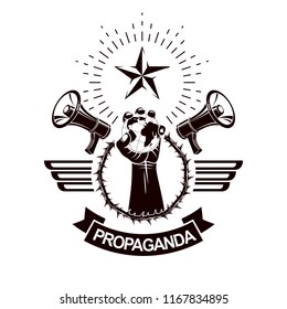 Decorative vector emblem composed with muscular raised clenched fist holding globe, thorn wreath and megaphones. Politics and authority as the components of propaganda.