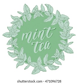 Decorative vector wreath of mint leaves and handwritten brush lettering on light background.