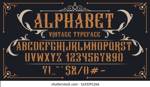 Decorative vintage alphabet. Perfect for brand, alcohol labels, logos, shops and many other uses. Vector