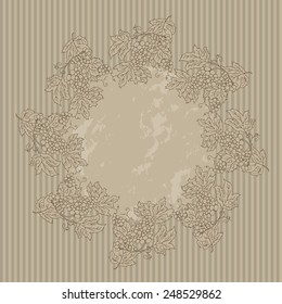 Decorative vintage circular seamless frame branch of grapes, simple template advertising flyer. Best for web banners, booklet, menus. Vector illustration