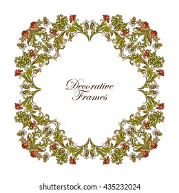 Decorative vintage floral frame in middle age style. Colored vector illustration.