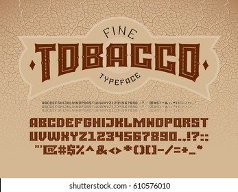 Decorative vintage font on the background of the texture of the tobacco leaf. Eps8. RGB Global colors