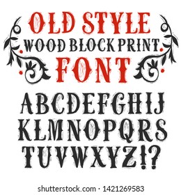 Decorative Vintage Wood Block Print Style Textured Vector Font. Hand Drawn Old Style Alphabet For Your Design.
