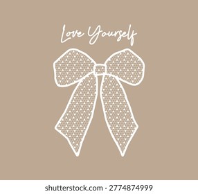 decorative white lace pattern bow with love ypourself slogan, vector for fashion prints, elegant ornament for t shirt prints, trendy  apparel, aesthetic fashion design