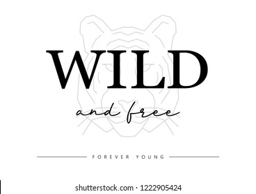 Decorative "wild and free" slogan