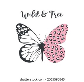 Decorative Wild and Free Slogan with Butterfly Vector and Pink Leopard Pattern, Vector Design for Fashion and Poster Prints