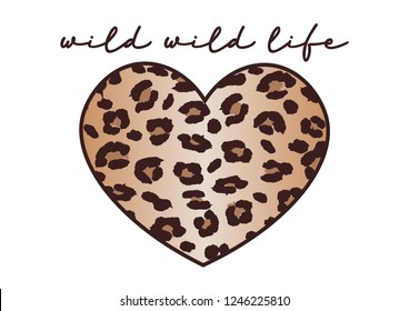 Decorative "wild wild life" text with heart shaped leopard pattern