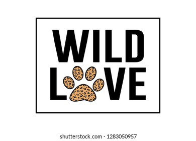 Decorative Wild Love Text with Leopard Pattern in Paw Shape