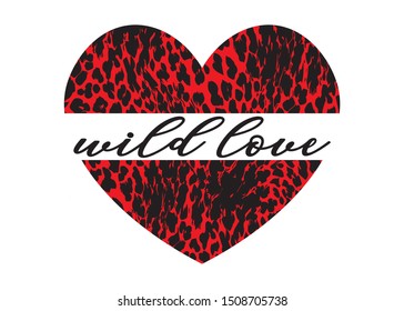 Decorative Wild Love Text on Leopard Pattern Heart for Fashion and Poster Prints