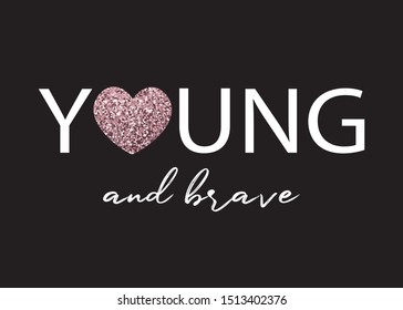 Decorative Young and Brave Text with Pink Glitter Heart Ornament