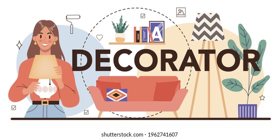 Decorator typographic header. Interior designer planning the design