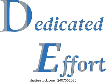 Dedicated Effort T-Shirt Design for Resolute Style , Quate of Dedicated Effort Design 