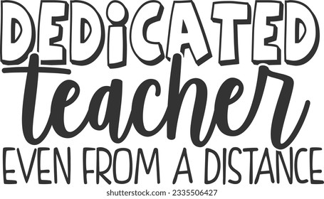 Dedicated Teacher Even From A Distance - Best Teacher