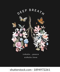 deep breath slogan with colorful flowers lungs and butterflies illustration on black background