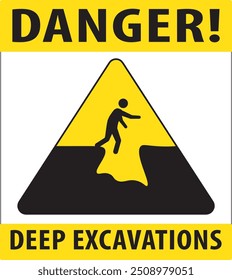 Deep excavation construction area industrial warning sign safety first sign notice vector