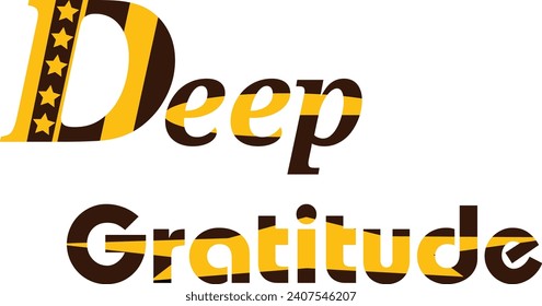 Deep Gratitude T-Shirt Design for Genuine Style , Quate of Deep Gratitude Design 