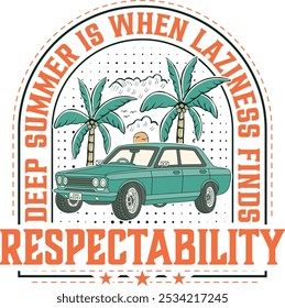 Deep Summer Respectability t-shirt design