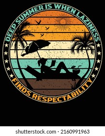 El verano profundo es cuando la pereza encuentra el diseño respetable de camisetas para los amantes del verano.
