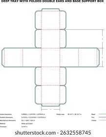 Deep tray box diecut template folded double ears base support