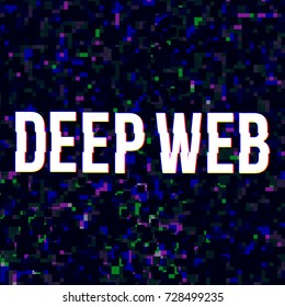 Deep web at glitched background. Vector, eps 10.